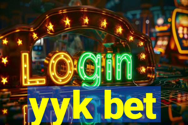 yyk bet